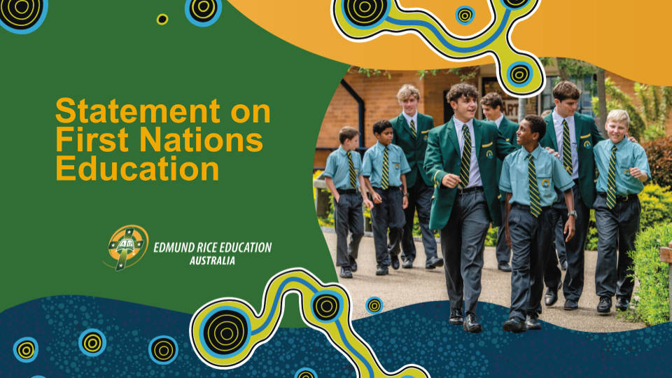 Banner titled 'Statement on First Nations Education' showing students in green blazers walking outdoors with the Edmund Rice Education Australia logo, against decorative green, blue, and yellow shapes.